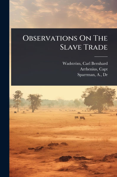 Observations On The Slave Trade
