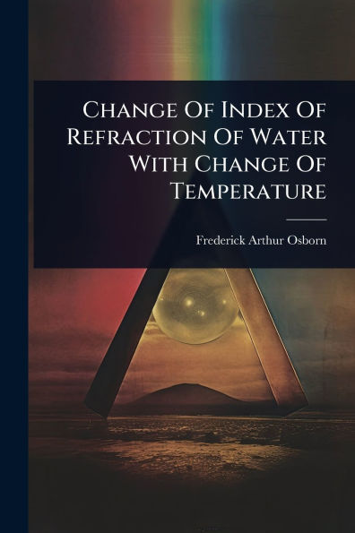 Change Of Index Refraction Water With Temperature