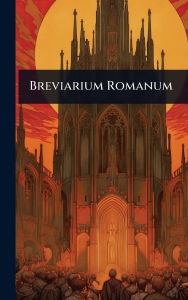 Title: Breviarium Romanum, Author: Anonymous