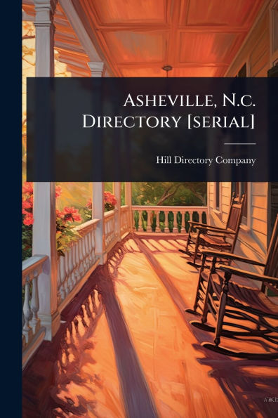 Asheville, N.c. Directory [serial]