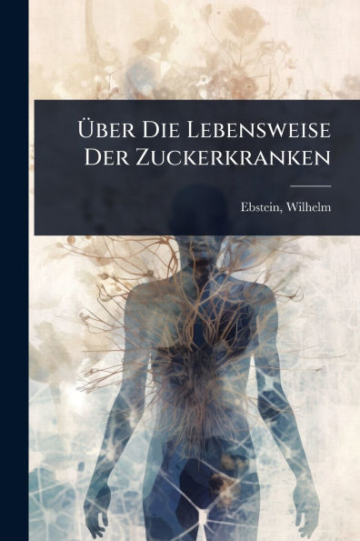ï¿½œber Die Lebensweise Der Zuckerkranken
