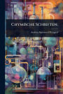 Chymische Schriften.