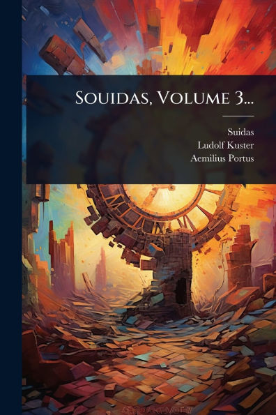 Souidas, Volume 3...