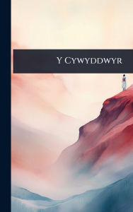 Title: Y Cywyddwyr, Author: Anonymous