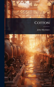 Title: Cotton, Author: John Mortimer