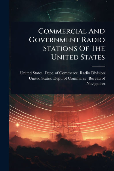 Commercial And Government Radio Stations Of The United States