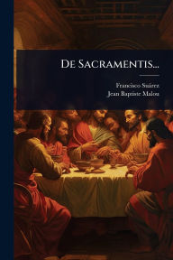Title: De Sacramentis..., Author: Francisco Suïrez