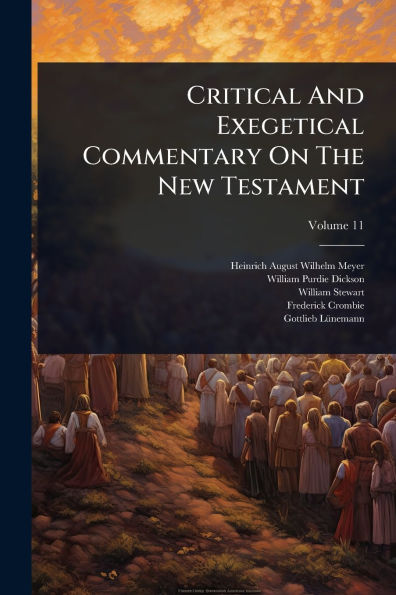 Critical And Exegetical Commentary On The New Testament