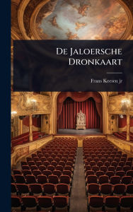 Title: De Jaloersche Dronkaart, Author: Creative Media Partners