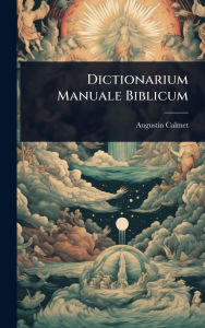 Title: Dictionarium Manuale Biblicum, Author: Augustin Calmet
