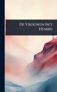 Title: De Vrouwen In't Hembd, Author: Anonymous