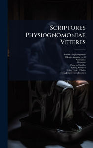 Title: Scriptores Physiognomoniae Veteres, Author: Aristotle De Physiognomia