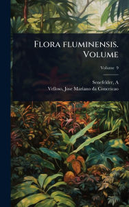 Title: Flora fluminensis. Volume, Author: Senefelder A