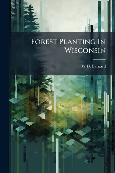 Forest Planting Wisconsin