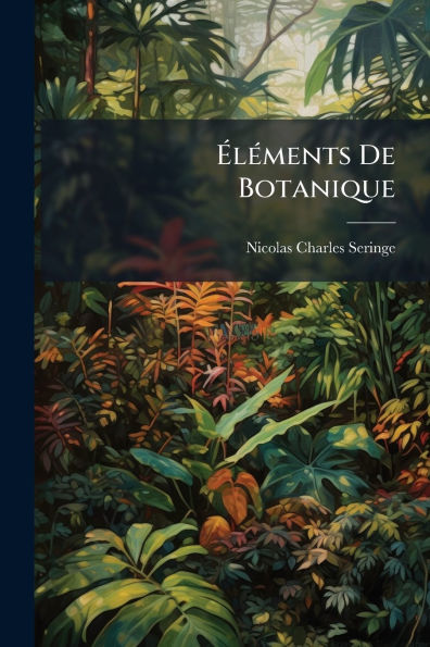 �l�(c)ments De Botanique