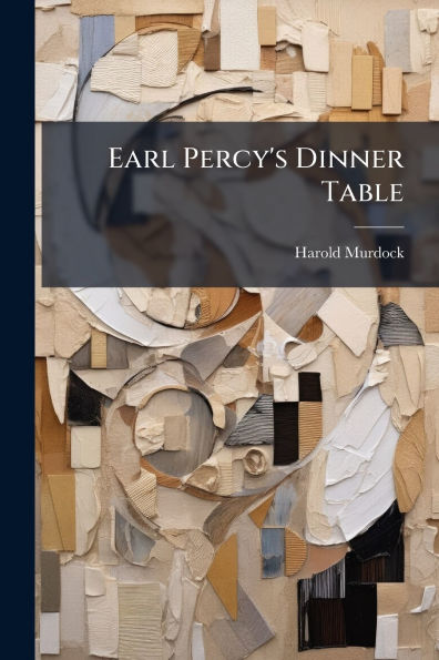 Earl Percy's Dinner Table