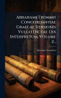Abrahami Trommii Concordantiae Graecae Versionis Vulgo Dictae Lxx Interpretum, Volume 2...
