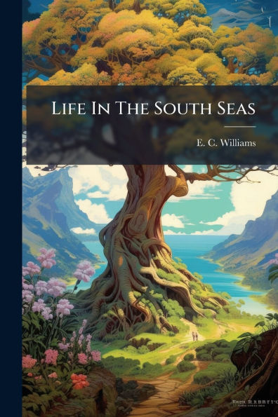 Life The South Seas