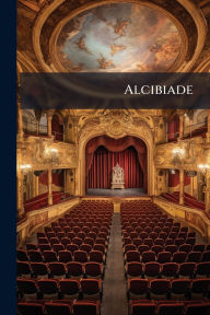 Title: Alcibiade, Author: Anonymous