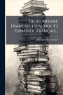 Dictionnaire Franï¿½ais-espagnol Et Espagnol-franï¿½ais...
