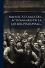 Manuel ï¿½€ L'usage Des Actionnaires De La Loterie Nationale...