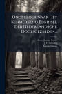 Onderzoek Naar Het Kenmerkend Beginsel Der Nederlandsche Doopsgezinden...