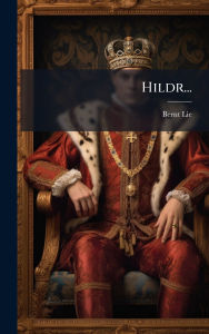 Title: Hildr..., Author: Bernt Lie