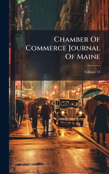 Chamber Of Commerce Journal Of Maine