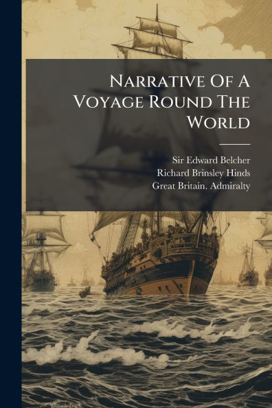 Narrative Of A Voyage Round The World