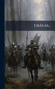 Title: Grï¿½gï¿½s..., Author: Anonymous