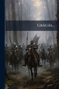 Title: Grï¿½gï¿½s..., Author: Anonymous