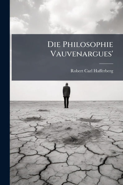 Die Philosophie Vauvenargues'
