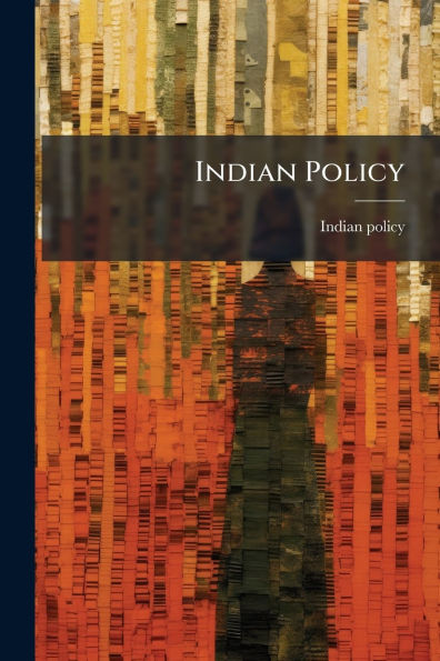 Indian Policy