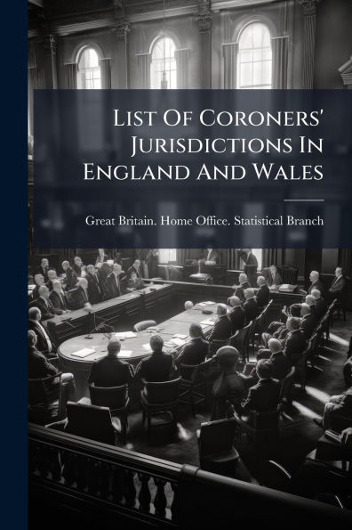List Of Coroners' Jurisdictions England And Wales