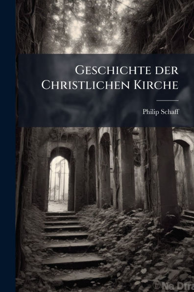 Geschichte der Christlichen Kirche