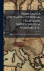 Monumenta Spectantia Historiam Slavorum Meridionalium, Volumes 4-5...