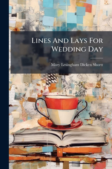 Lines And Lays For Wedding Day