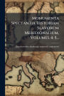Monumenta Spectantia Historiam Slavorum Meridionalium, Volumes 4-5...