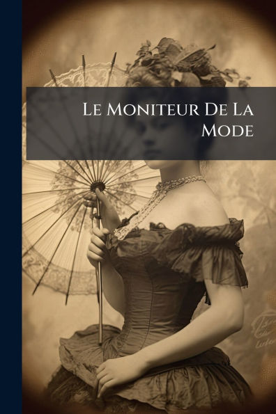 Le Moniteur De La Mode