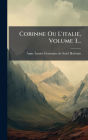 Corinne Ou L'italie, Volume 3...