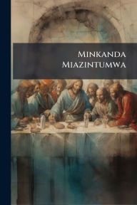 Title: Minkanda Miazintumwa, Author: Anonymous