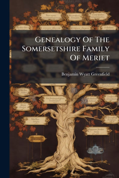 Genealogy Of The Somersetshire Family Meriet