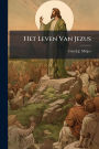 Het Leven Van Jezus