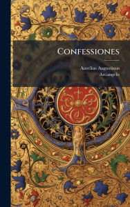 Title: Confessiones, Author: Aurelius Augustinus