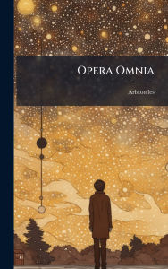 Title: Opera Omnia, Author: Aristotle