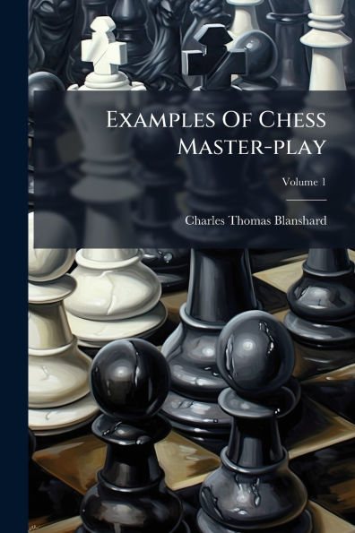 Examples Of Chess Master-play
