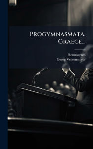 Title: Progymnasmata. Graece..., Author: Hermogenes