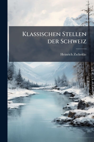Klassischen Stellen der Schweiz