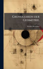 Grundlehren der Geometrie.