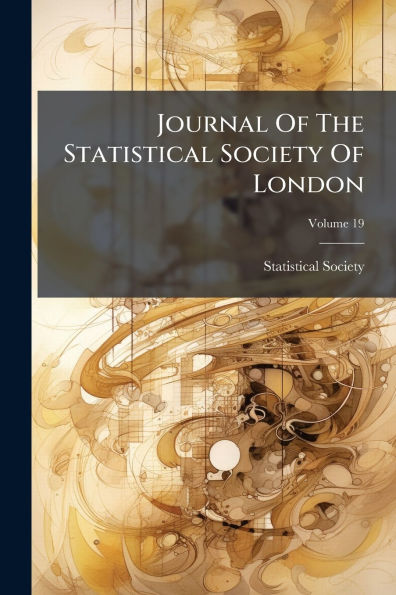 Journal Of The Statistical Society London